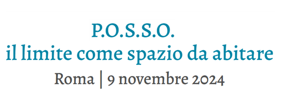 9/11/2024 P.O.S.S.O. Il limite come spazio da abitare