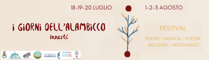 18-20/7 – 1-3/8 Festival “I giorni dell’Alambicco” – Edizione Innesti